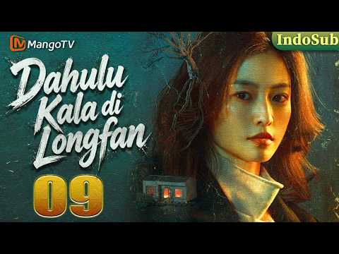 【𝙀𝙣𝙜𝙎𝙪𝙗】Once up on a Time in LongFan—EP09| Latest crime and suspense films of 2026 |🔍🩸