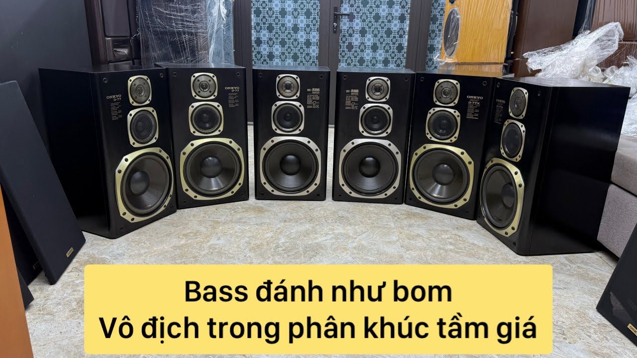 Toàn siêu bass hạng nặng |DENON SC R88 |ONKYO D77X |ONKYO D77 ,bass 31 màbg các bon , vừa nge vừa 