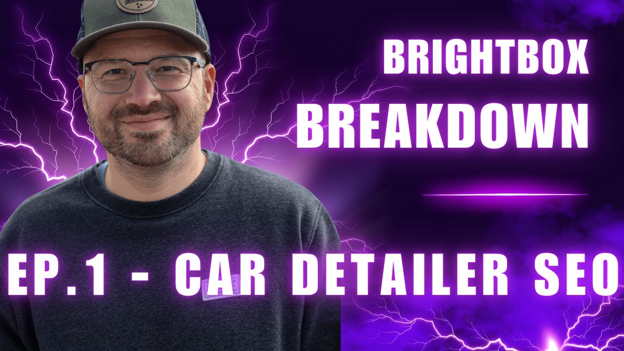 How a Car Detailer in Fort Wayne Took Over Google | Brightbox Breakdown Ep. 1