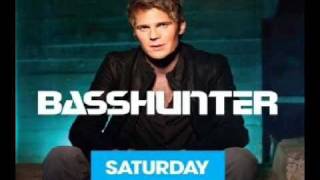 Basshunter - Saturday