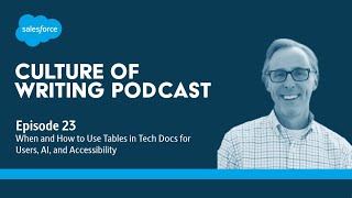 Ep. 23: When and How to Use Tables in Tech Docs for Users, AI, and Accessibility