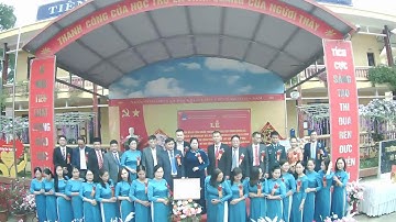 Lễ đón bằng công nhận trường học đạt chuẩn quốc gia