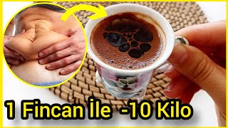 1 Fincan Kahve İle 10 Kilo Vermek - Yağ Yakmak - Göbek Eritmek