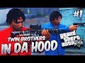 GTA 5 TWIN BROTHERS IN DA HOOD EP. 1 *NEW SERIES* 👬