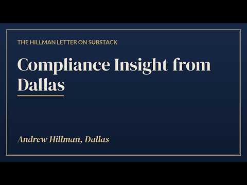 Video thumbnail: The Hillman Letter: A Compliance Newsletter Tour, Andrew Hillman, Dallas