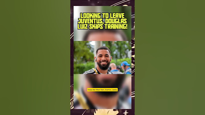 Looking to Leave Juventus, Douglas Luiz Skips Training!