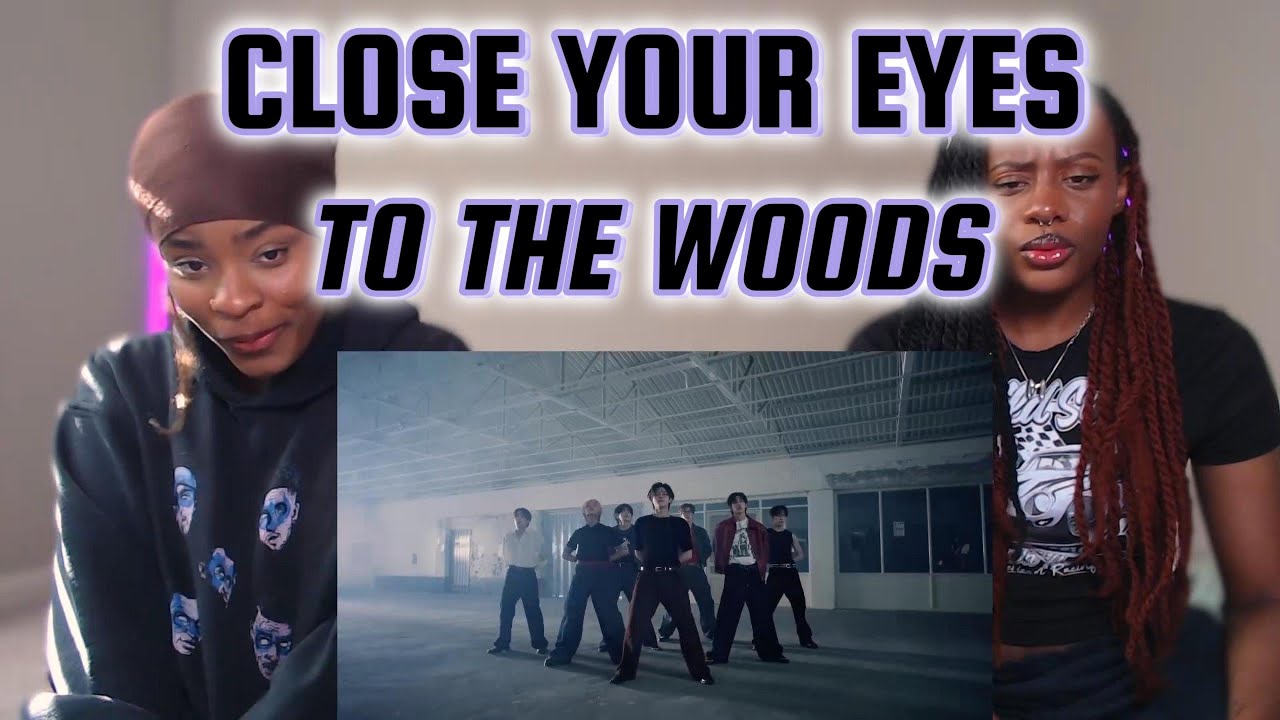 Where have they been?!? CLOSE YOUR EYES ‘To The Woods’ Performance Video | Reaction