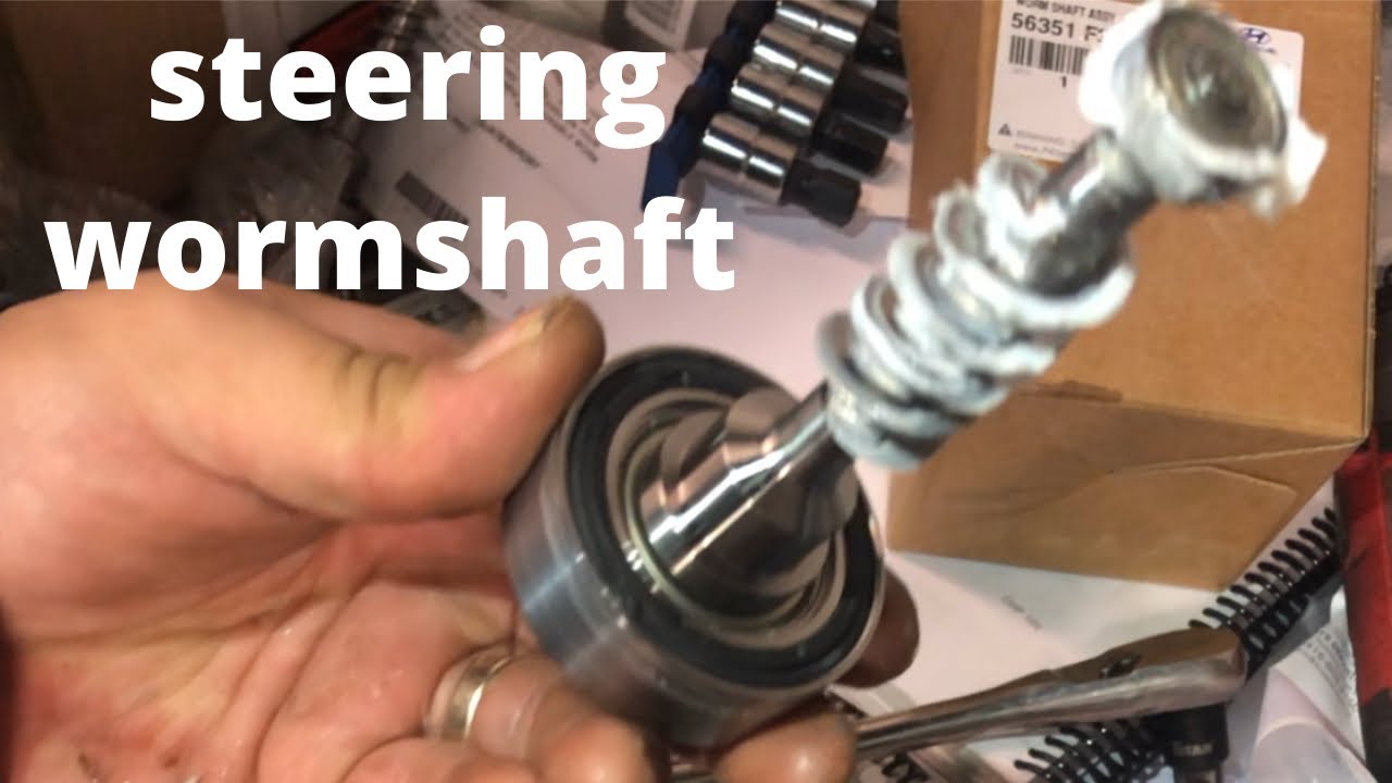 Hyundai wormshaft assy replacement YouTube
