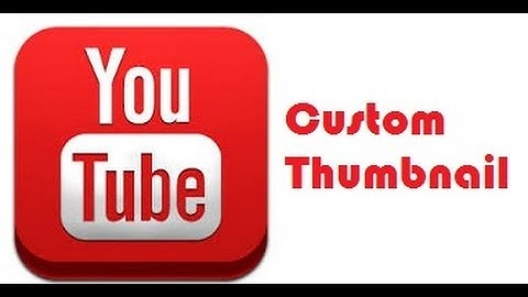 Enable custom thumbnails and more features - channel verification