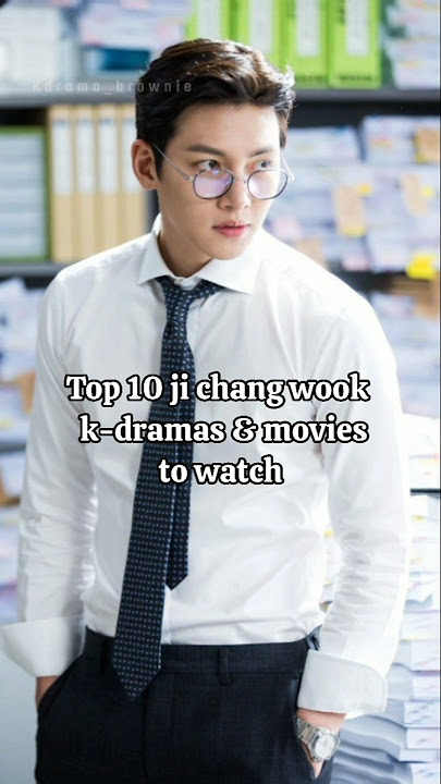 top 10 ji chang wook k-dramas & movies to watch #jichangwook #wookie #kdrama #kdrama2025 #shorts