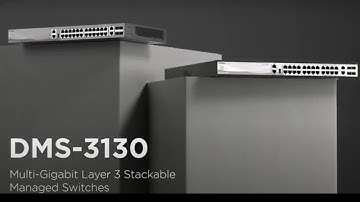DMS-3130 Fully Managed Stackable Multi-Gigabit Switch Series | The Need for Speed: Go Beyond 1GbE