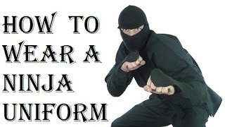 How To Put On a Ninja Uniform - Kage Ninja Gear