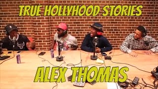 Alex Thomas True HollyHood Stories | The 85 South Show