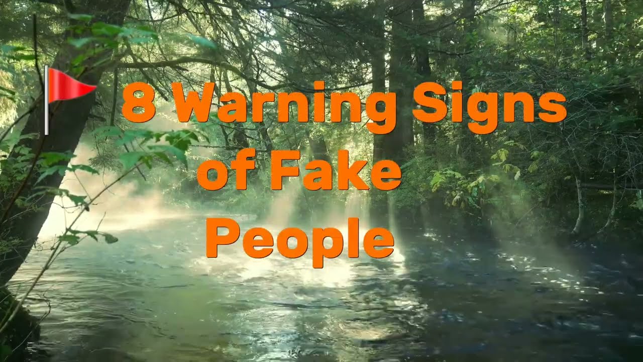 8 Warning Signs Of Fake People | KAKOSAMO TV