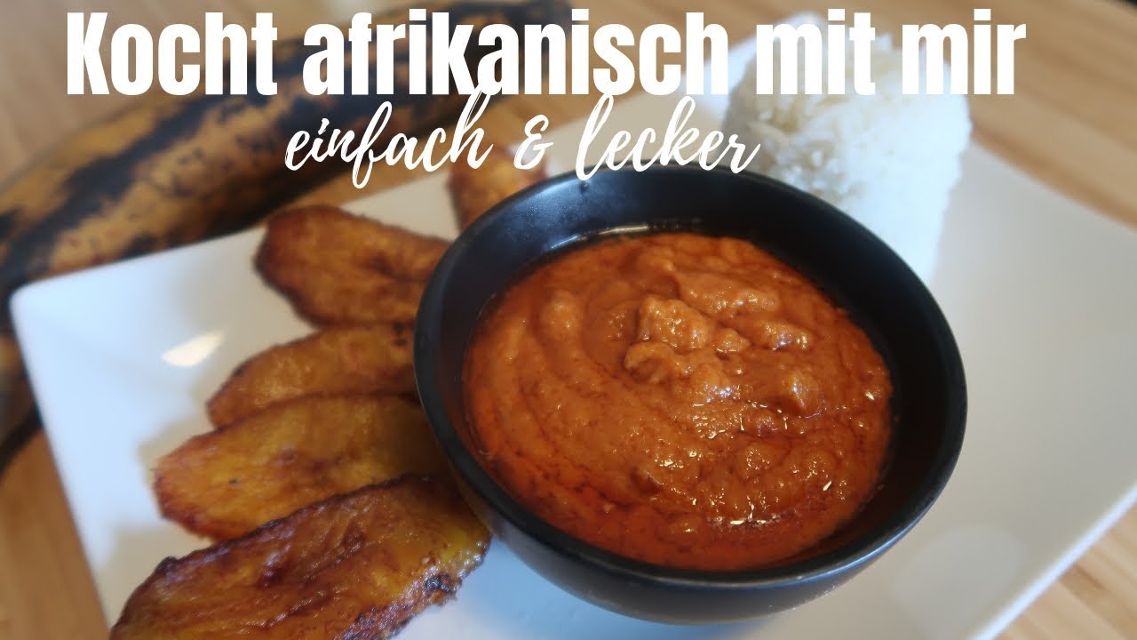 Afrikanische Erdnuss Soße mit Kochbananen &amp; Reis 😋 So einfach geht&amp;#39;s ...