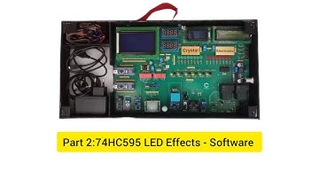 LED Effect Project – Programming the 74HC595 -Part 2