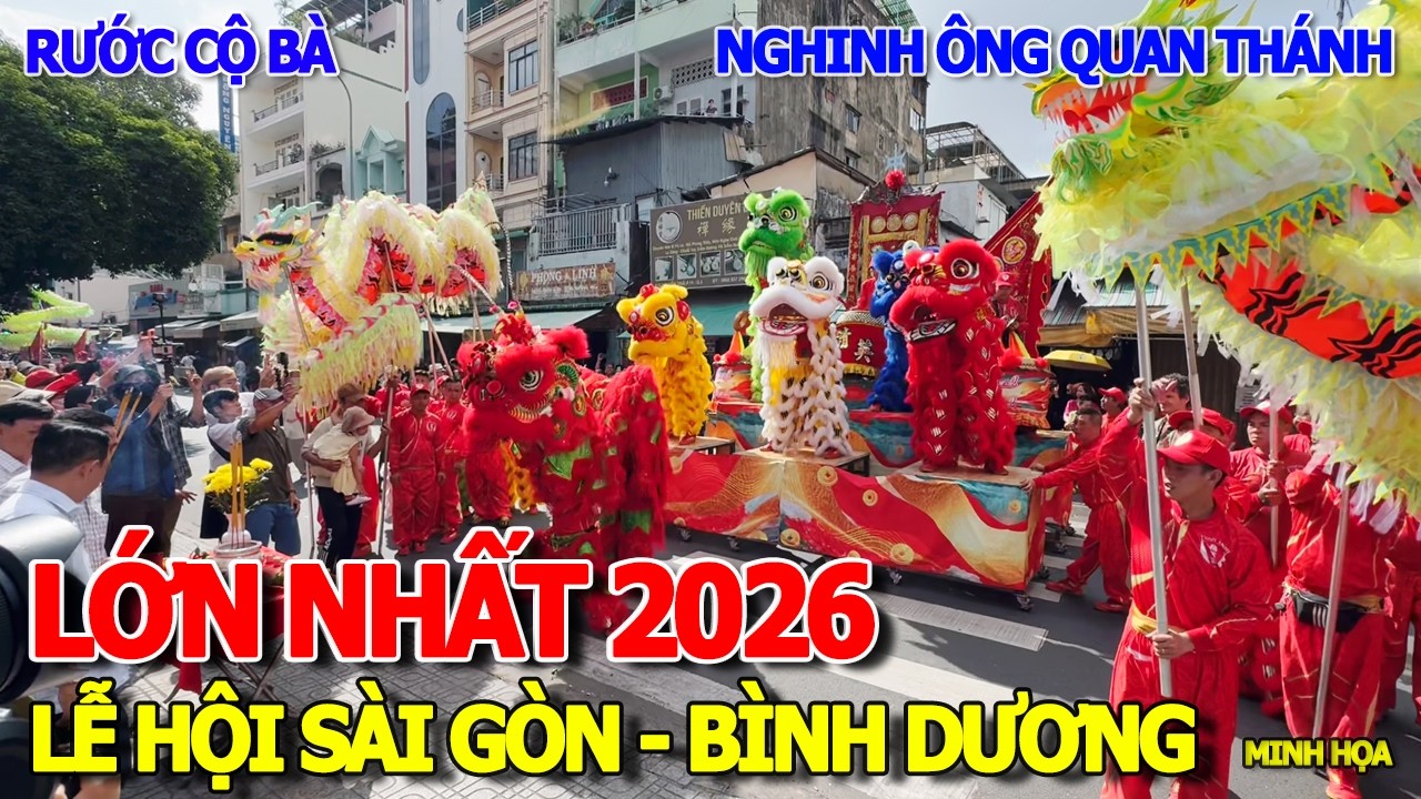 TOÀN CẢNH LỄ HỘI ĂN CHƠI LỚN NHẤT SÀI GÒN BÌNH DƯƠNG - RƯỚC CỘ BÀ THIÊN HẬU & NGHINH ÔNG QUAN THÁNH