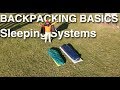 Backpacking Basics Pt. 4: Sleep Systems &amp; Down Insulation