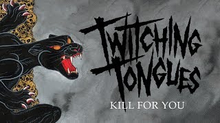 Twitching Tongues - Kill for You (OFFICIAL) Resimi