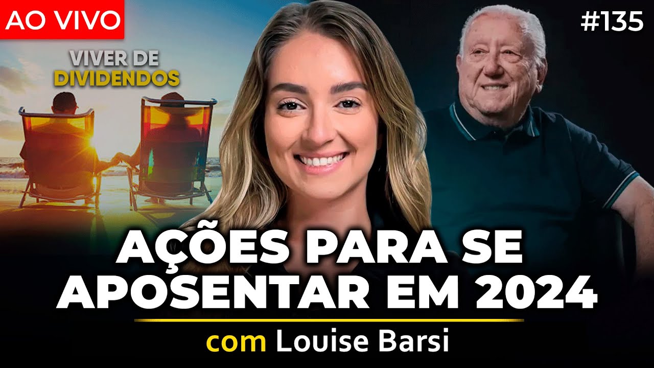 LOUISE BARSI - AÇÕES PARA VIVER DE DIVIDENDOS | Irmãos Dias Podcast 135
