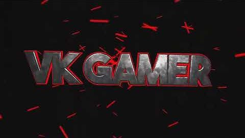 Vk gamer 😎 intro video 🤩