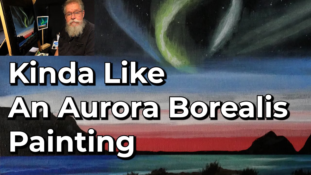 Kinda Like an Aurora Borealis (or Northern Lights) Painting