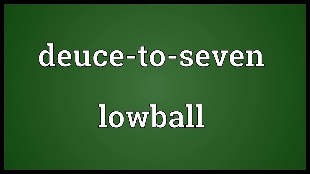Deuce to seven lowball Meaning YouTube