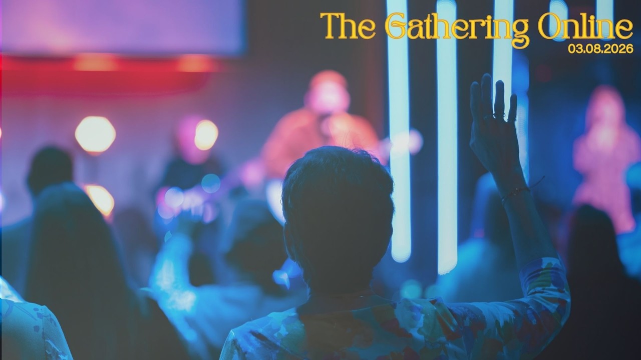 The Great Commission Week 2 | The Gathering Online 03.15.2026 11:00am