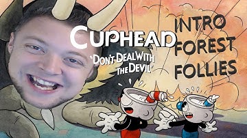 Cuphead: Intro and Forest Follies: The one where I beat the tutorial