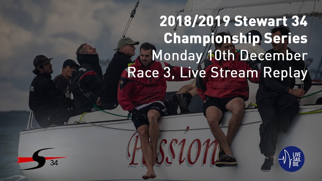 Stewart 34's: Monday 10th December 2018 / Race 3 on board Passion
