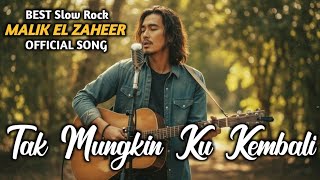 Download Lagu TAK MUNGKIN KU KEMBALI - LAGU SLOW ROCK MALAYSIA TERPOPULER VIRAL | LAGU CINTA PENUH KENANGAN | MP3
