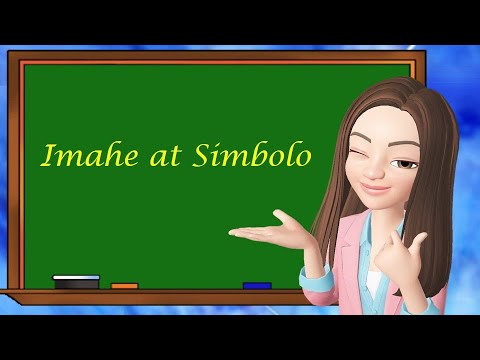 Imahe at Simbolo | Filipino 9 | Teacher Scel