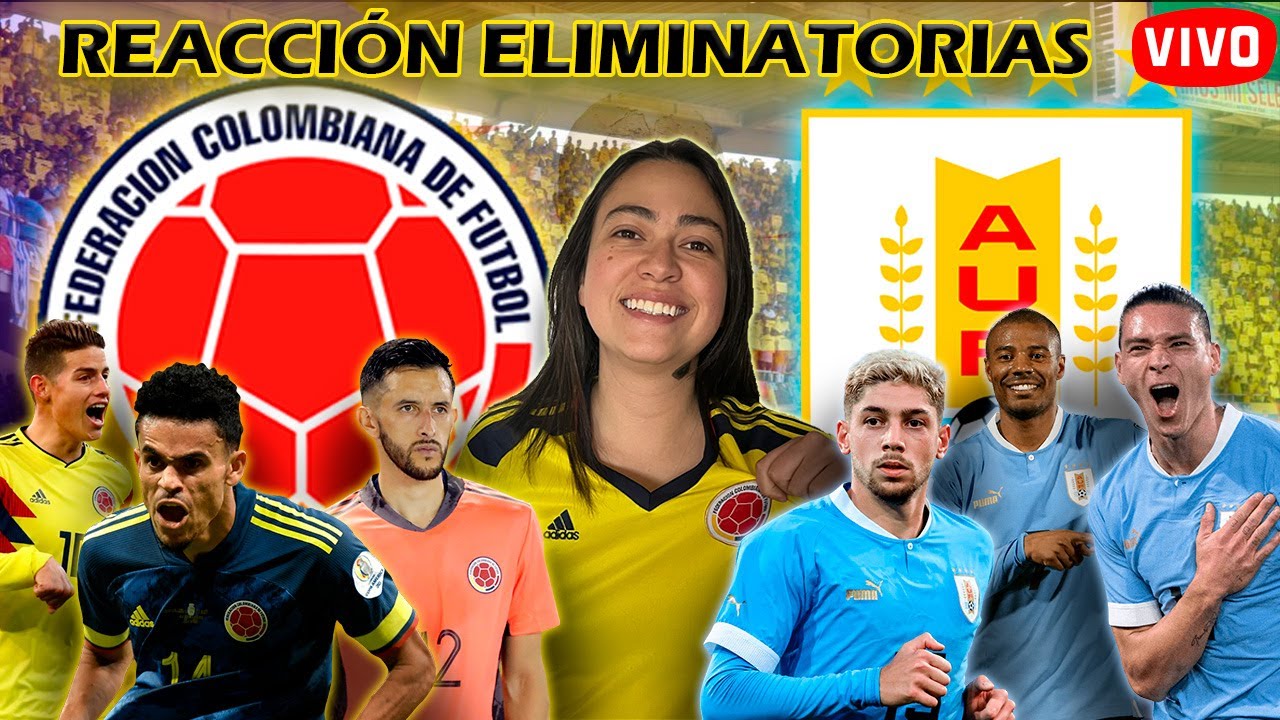 🔴 EN VIVO: 🇺🇾 Uruguay vs Colombia 🇨🇴, Reaccionamos al partido