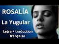 ROSALÍA La Yugular Letra Traduction Française mp3
