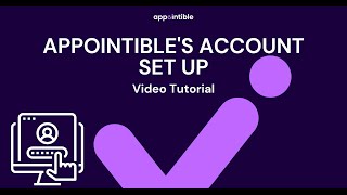 Appointible's Account Setup: Business Locations, Business Hours, Booking Website