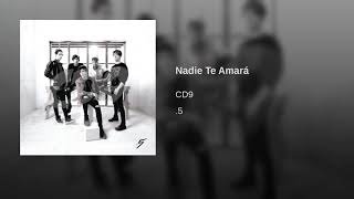 CD9 - Nadie Te Amará (Álbum | .5)