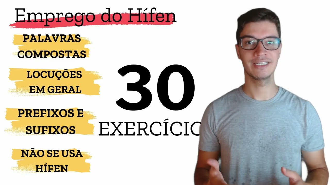 DOMINE O HÍFEN: 30 Exercícios que Todo Concurseiro Precisa Saber!