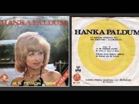 Hanka Paldum - Ja te pjesmom zovem