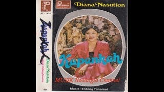 DIANA NASUTION  -- OH MENGAPA