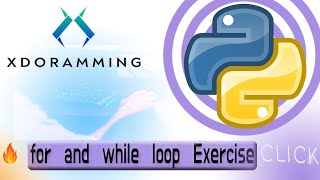 While loop and For loop exercise | Python Beginner to Advance #14