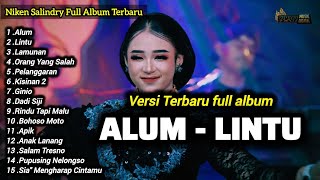 Niken Salindry Full Album || Alum ,Lintu ,Niken Salindry Terbaru 2024