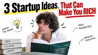 3 Startup Ideas That Could Make You RICH (Nobody’s Talking About These!)