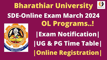 OL Program Exam Notification March2024|Bharathiar University-SDE| Exam TimeTable|Online Registration