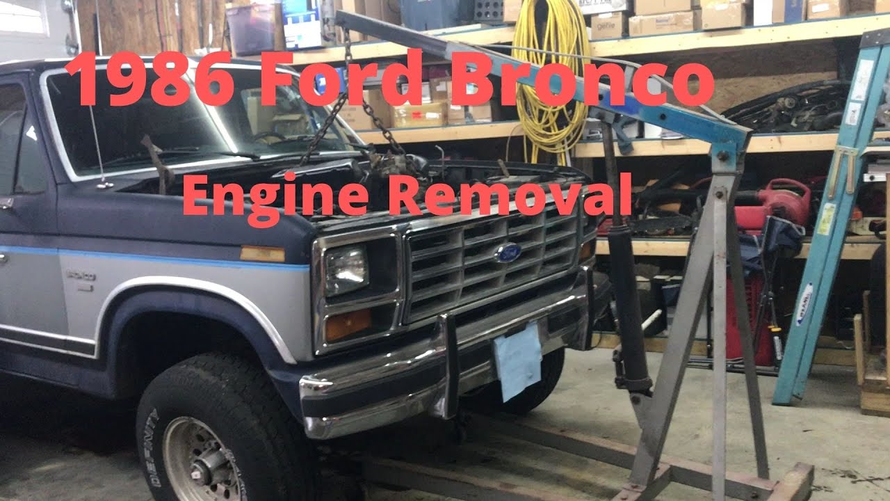 1986 Ford Bronco Engine Removal - YouTube