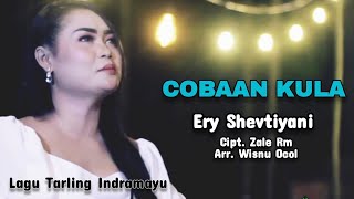 COBAAN KULA l Ery Shevtiyani | cipt. Zale Rm/arr. Wisnu Ocol | Single Terbaru 2024