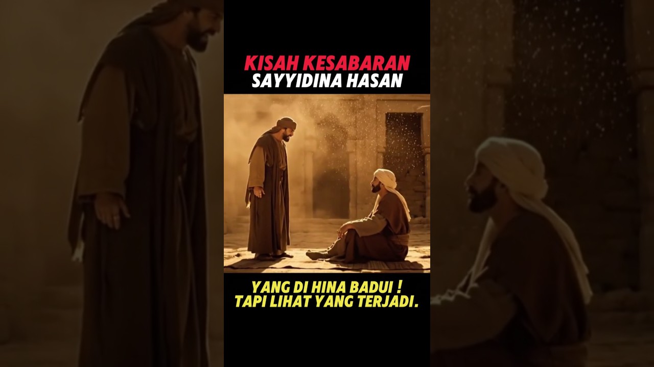 Kesabaran Luar Biasa Sayyidina Hasan Yang Dihina Seorang Arab Badui, Tapi Malah Ini Yang Terjadi.