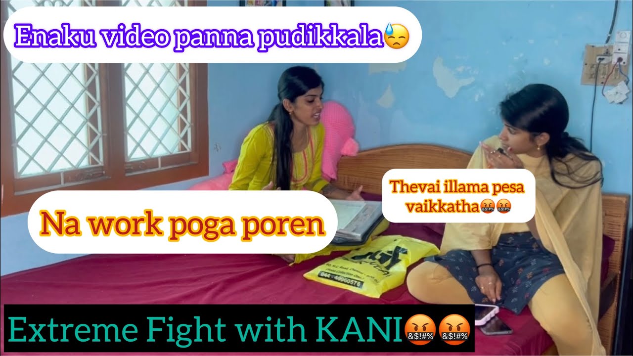Na ini video panna maten🥺Velaikku poga poren🤫Prank gone wrong❌😧Extreme fight with kani🫨#sakthi