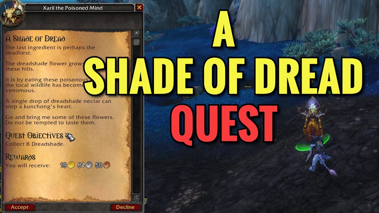 A Shade Of Dread Quest (WoW MOP)