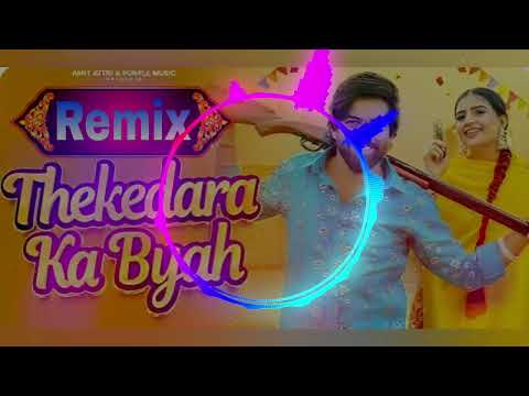 Thekedara Ka Byah (feat. Shivani Yadav), Thekedara Ka Byah Masoom sharma New haryanvi dj remix song