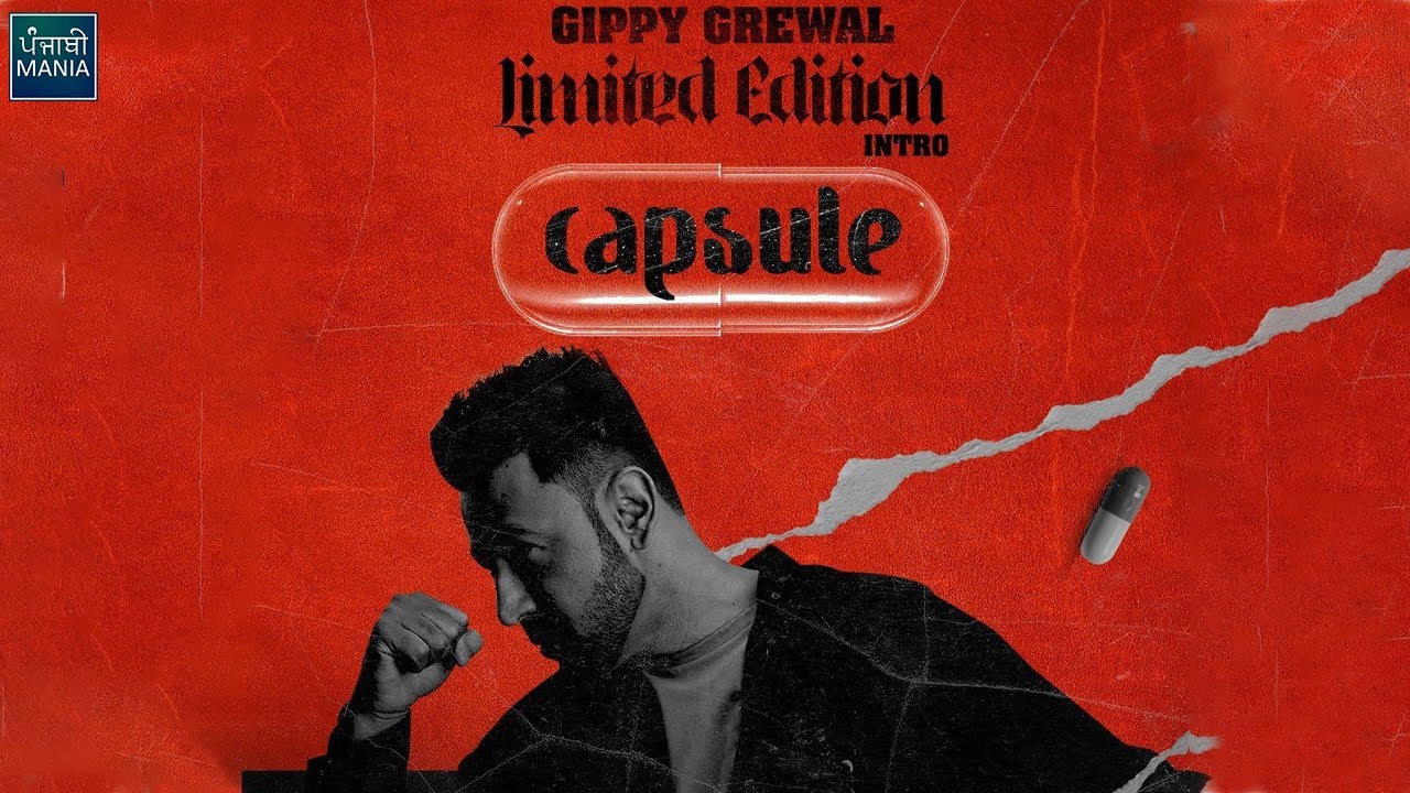 Capsule (Limited Edition Album Intro) | Gippy Grewal | Album Teaser, Track List | Release Date